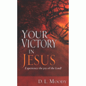Your Victory In Jesus By D.L. Moody 